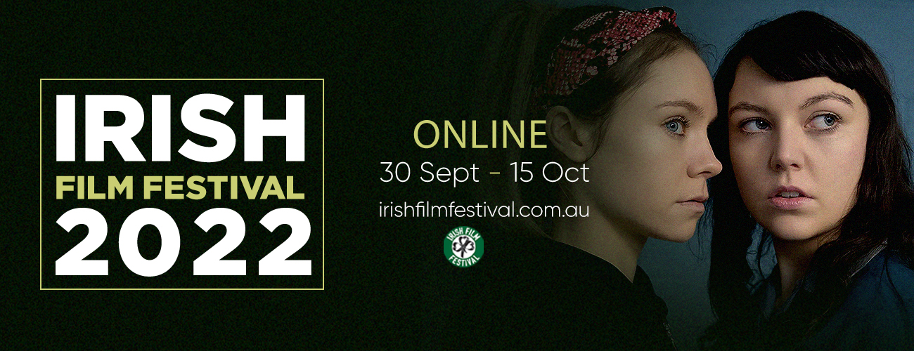 Irish Film Festival Australia In cinemas and online in 2022